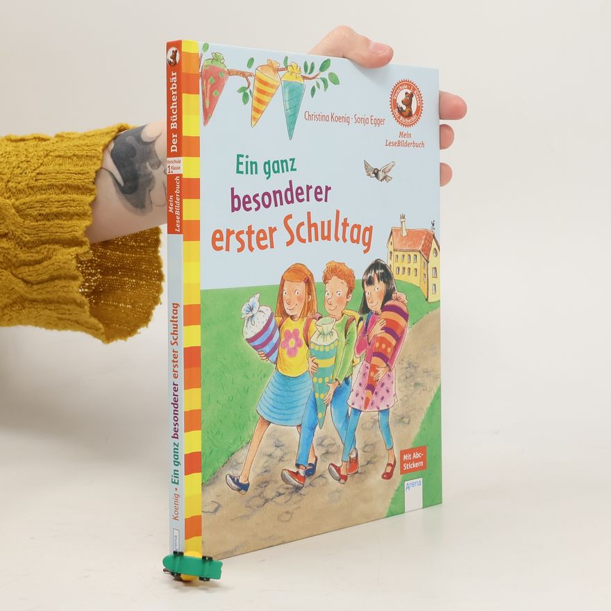 Christina Koenig Ein ganz besonderer erster Schultag