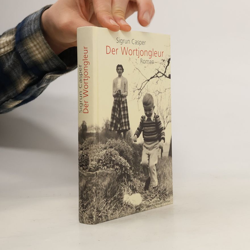 Sigrun Casper Der Wortjongleur