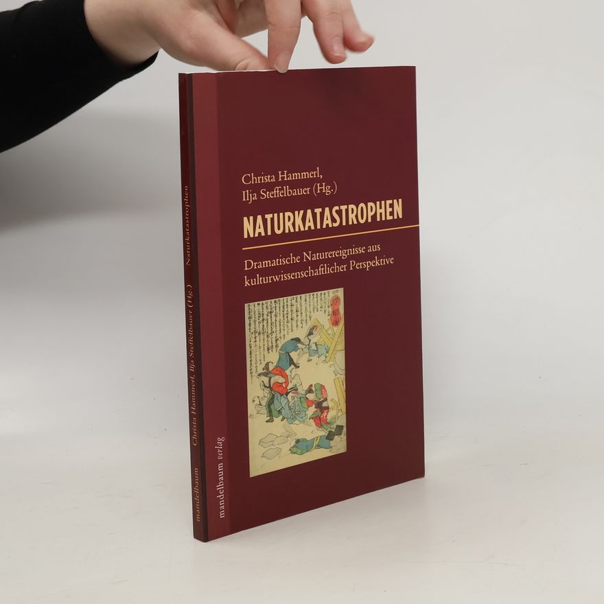 Ilja Steffelbauer Naturkatastrophen