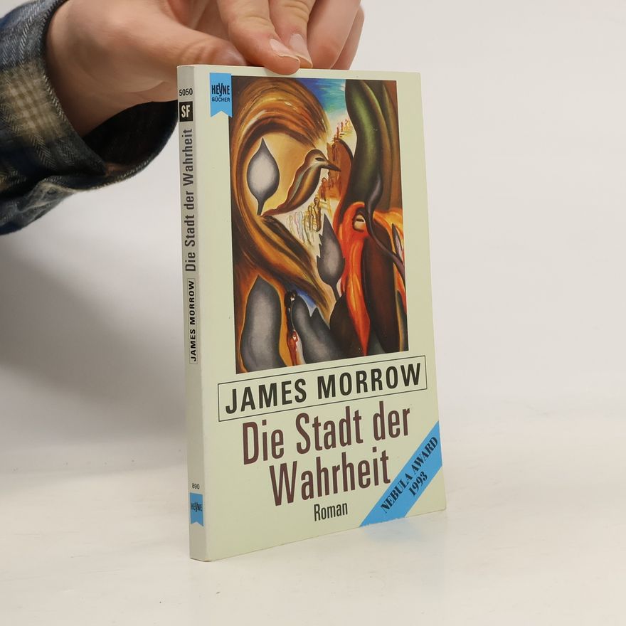James Morrow Die Stadt der Wahrheit. Roman.