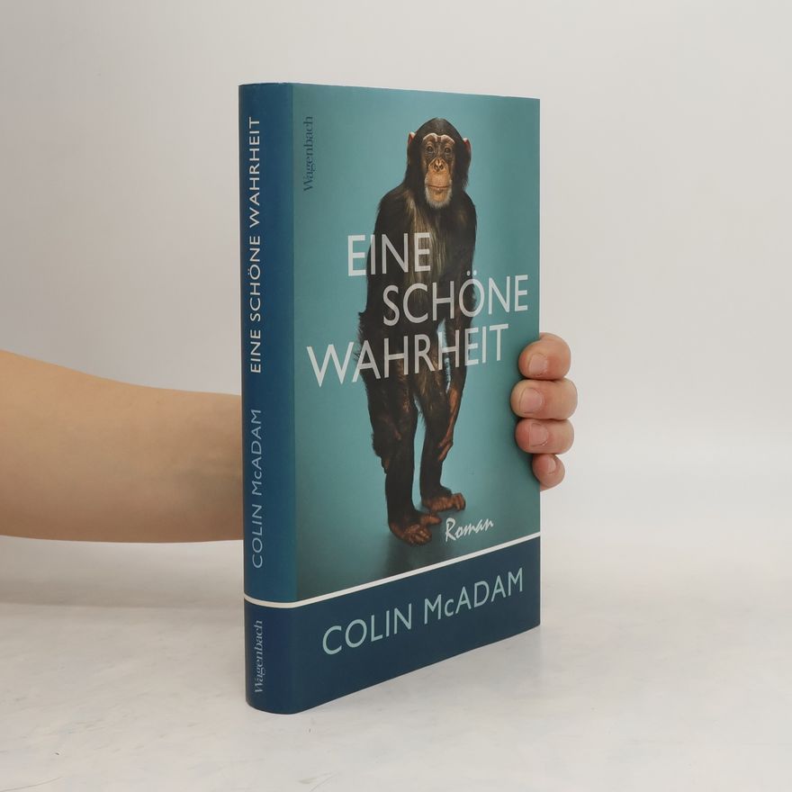 Colin McAdam Eine schöne Wahrheit