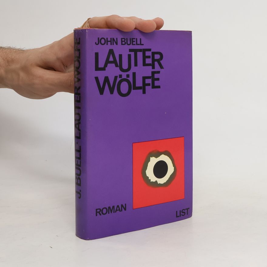 John Buell Lauter Wölfe