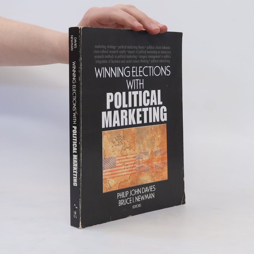 Philip Philip H. Davies Winning Elections with Political Marketing