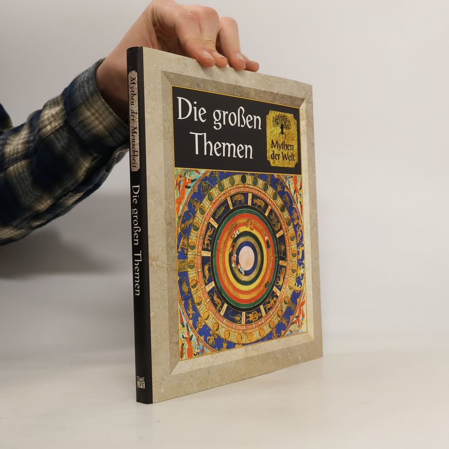 Autores varios Die großen Themen. Mythen der Welt