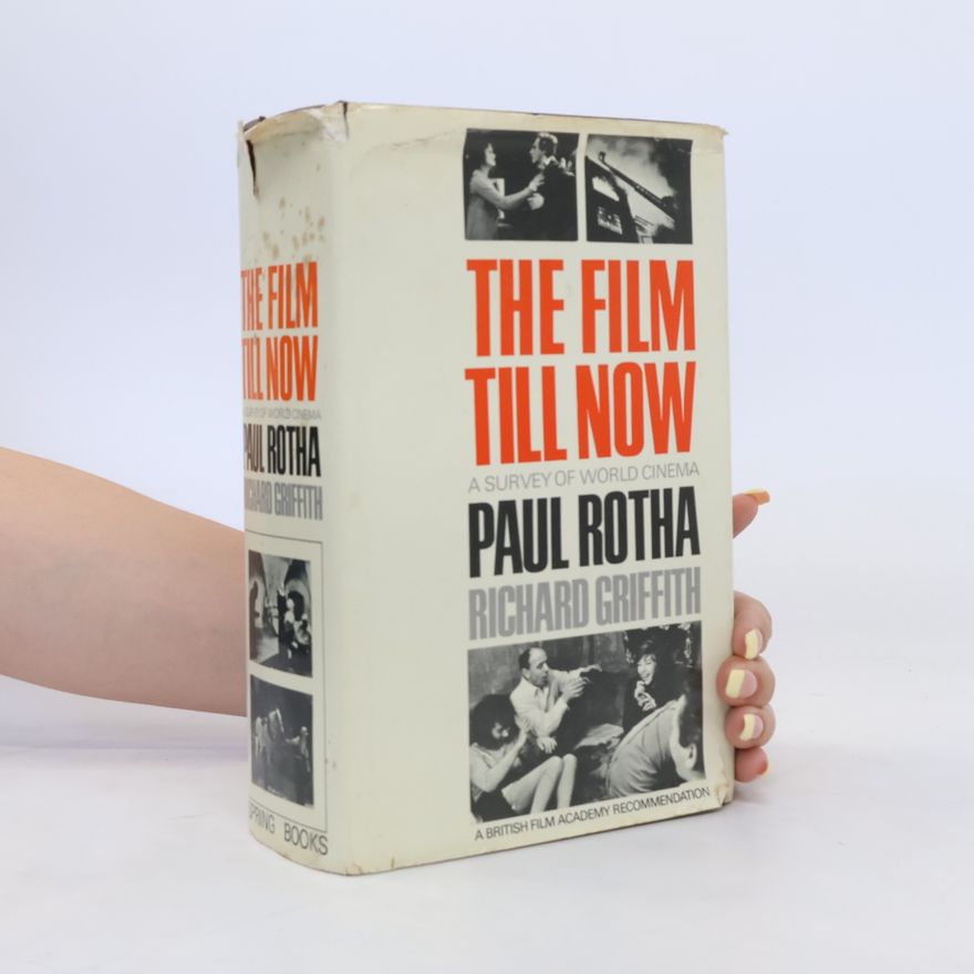 Paul Rotha The Film till Now