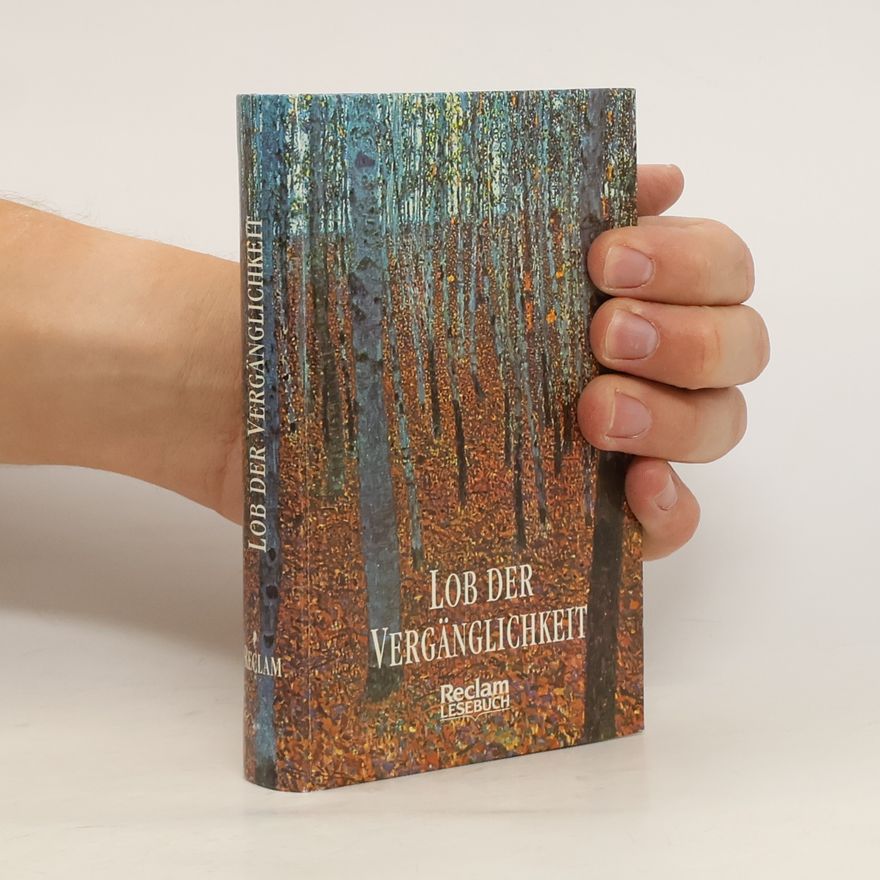 Various authors Lob der Vergänglichkeit