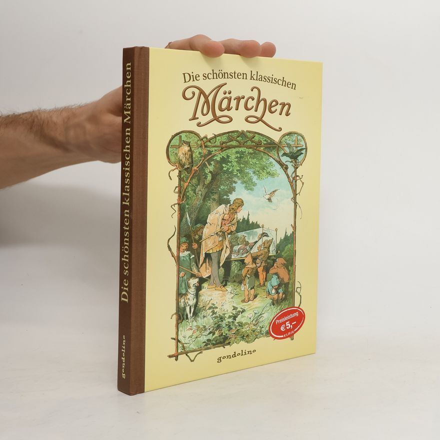 Alexander Zick Die schönsten klassischen Märchen