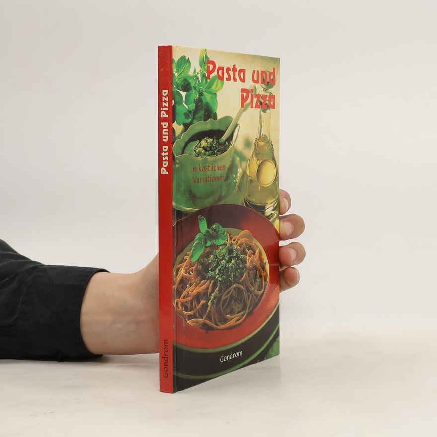 Autorenkollektiv Pasta und Pizza in köstlichen Variationen