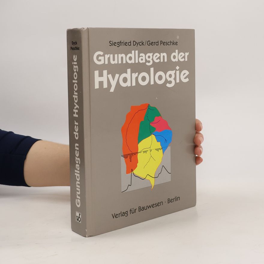 Siegfried Dyck Grundlagen der Hydrologie