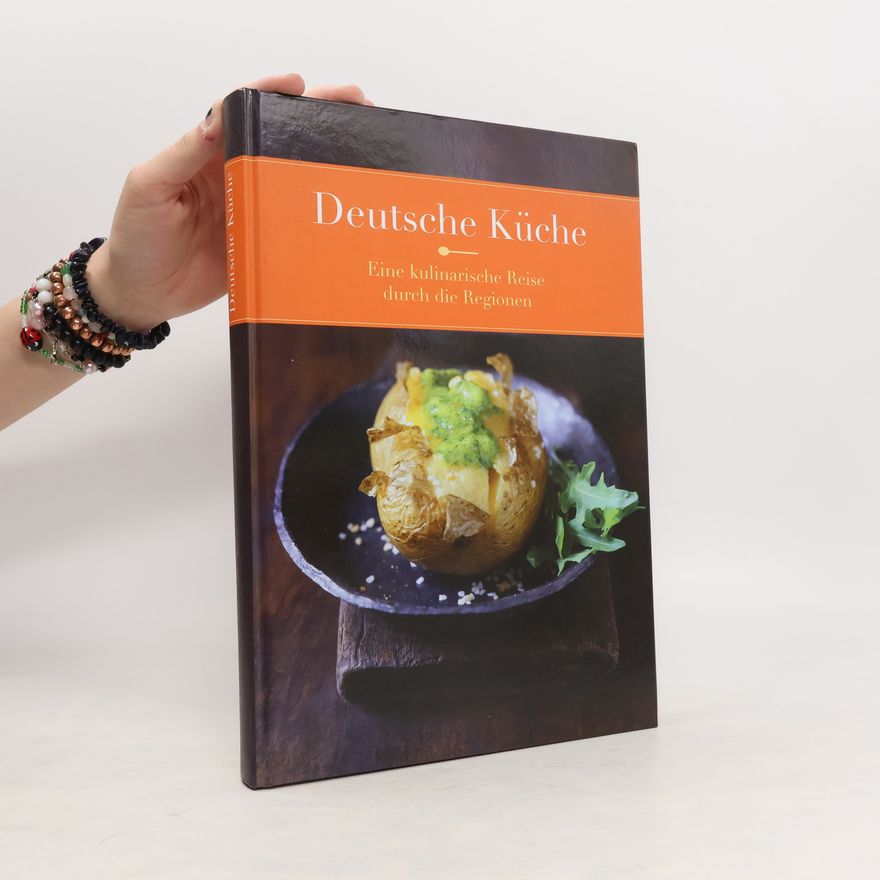 Kolektiv autorů Deutsche Küche. Eine kulinarische Reise durch die Regionen