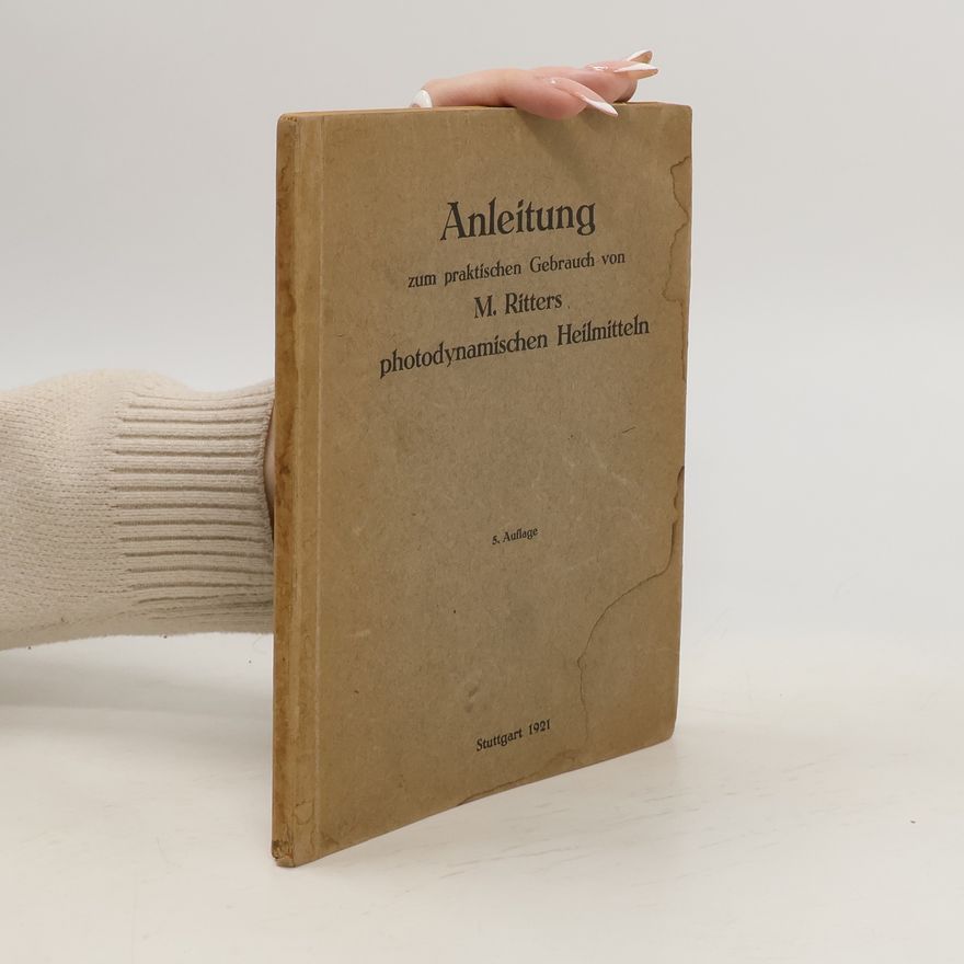 M. Ritters Anleitung zum praktischen Gebrauch