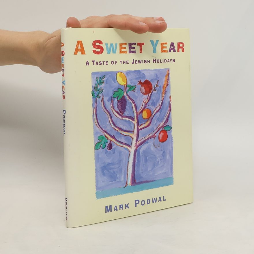 Mark Podwal A Sweet Year