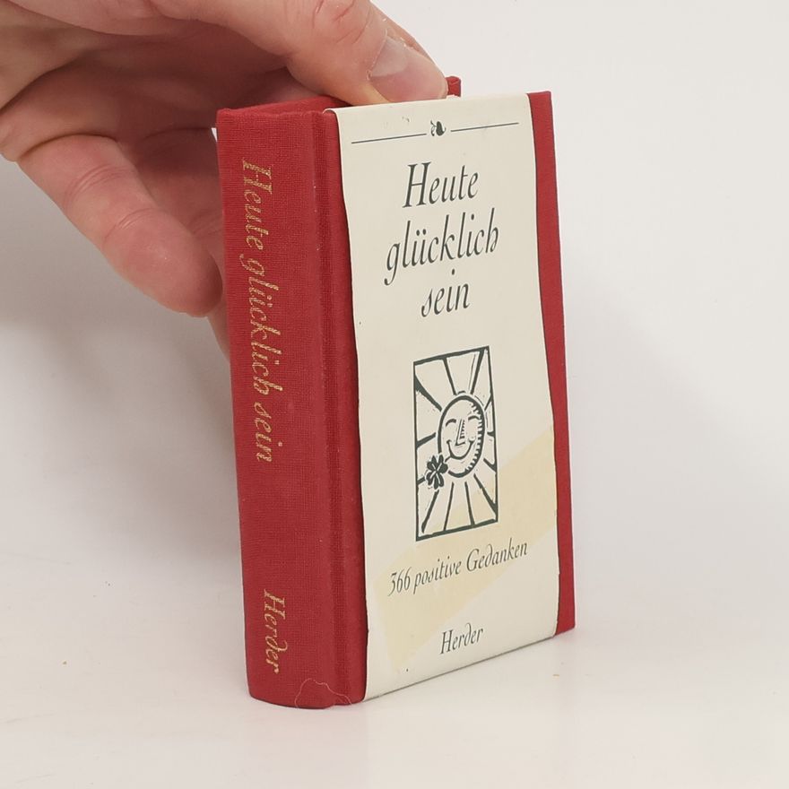 Various authors Heute glücklich sein