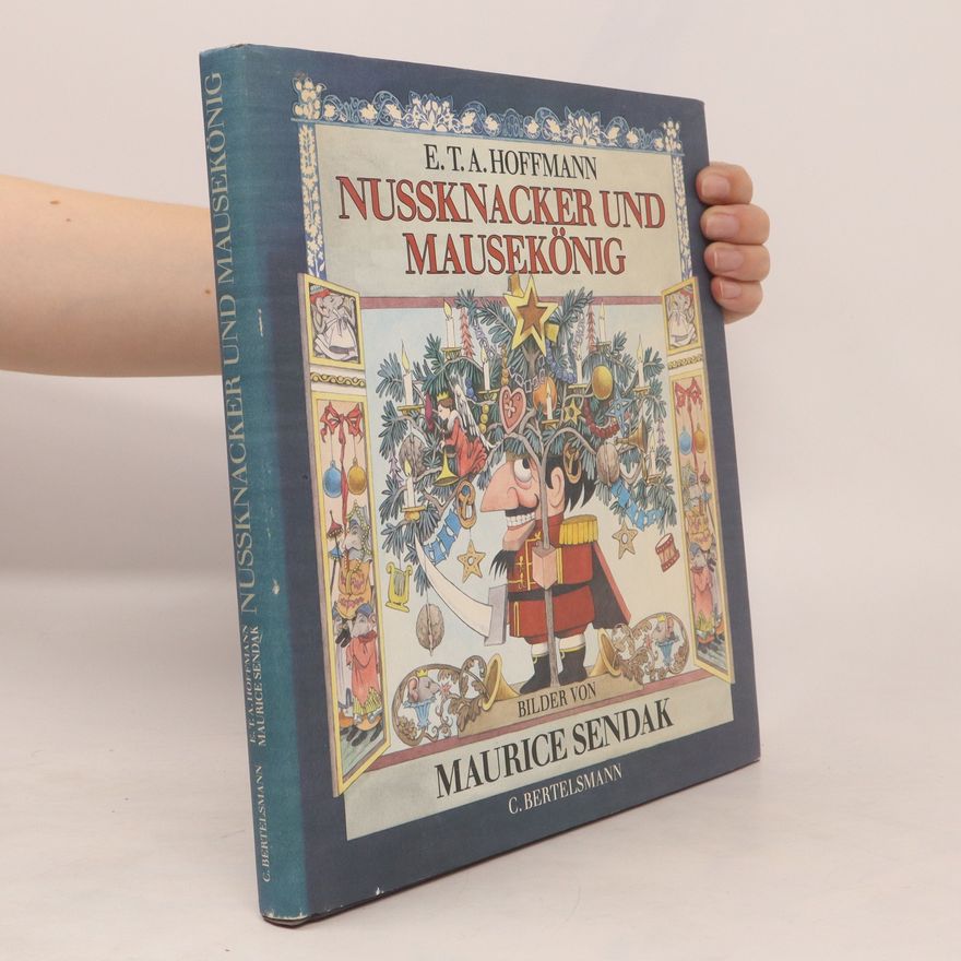 E. T. A. Hoffmann Nussknacker und Mausekönig