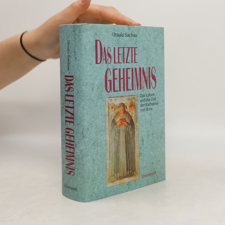 Ursula Sachau Das letzte Geheimnis