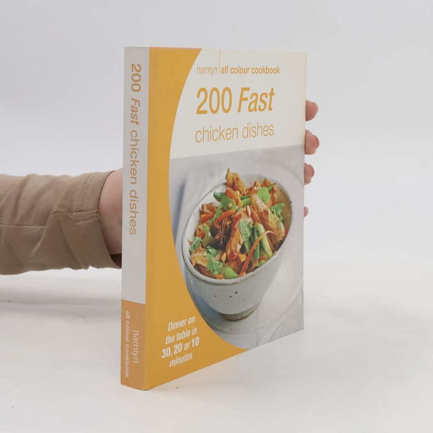 Autorenkollektiv 200 Fast Chicken Dishes