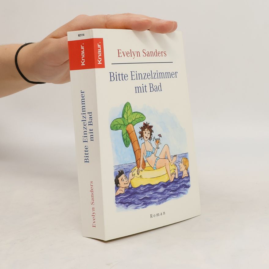 Evelyn Sanders Bitte Einzelzimmer mit Bad