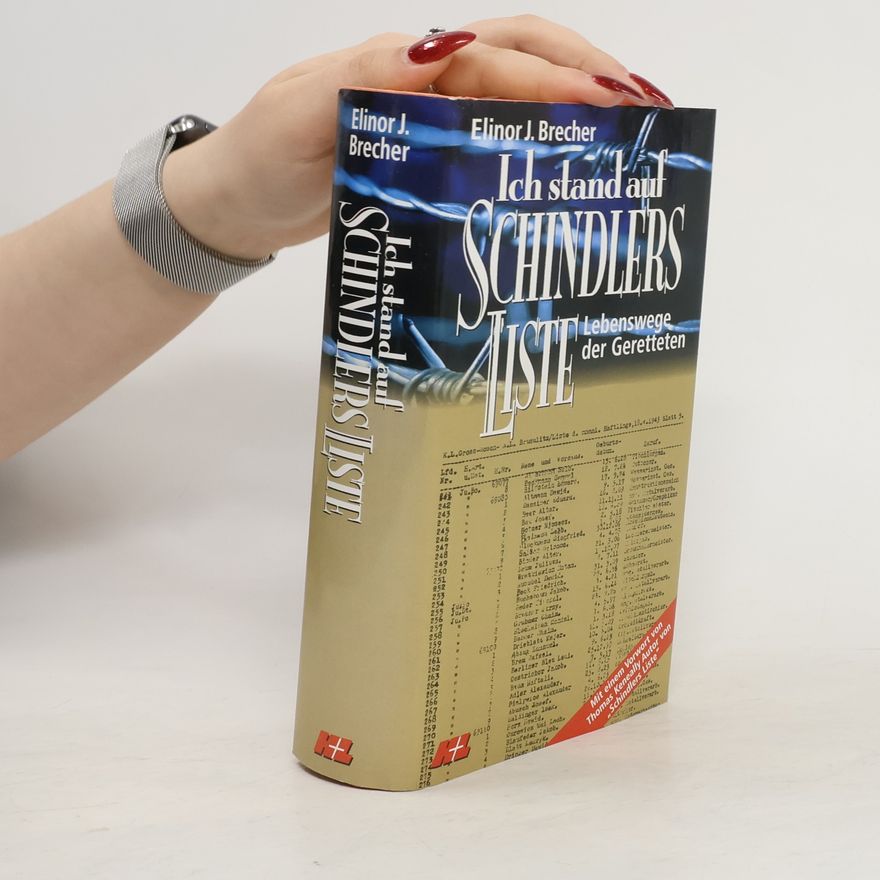 Elinor J. Brecher Ich stand auf Schindlers Liste
