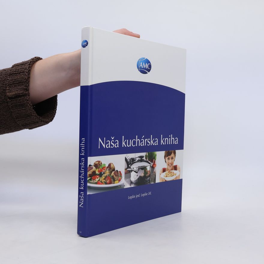 Kolektiv autorů Naša kuchárská kniha