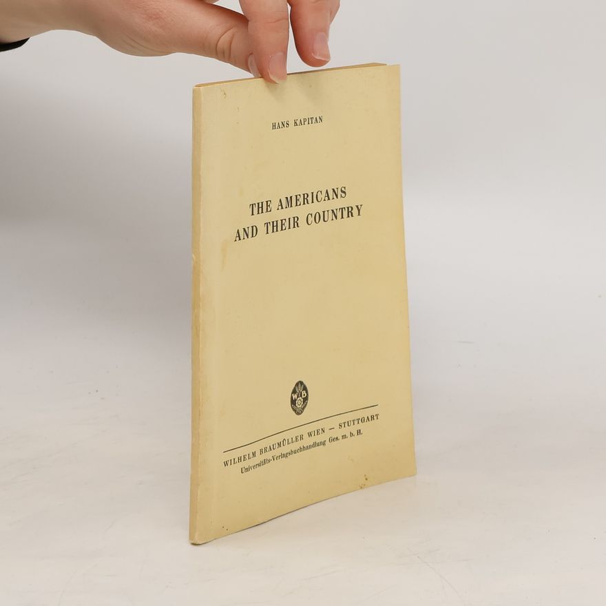 Hans Kapitan The Americans and their Country