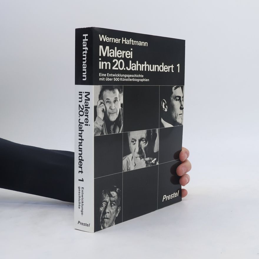 Werner Haftmann Malerei im 20. Jahrhundert. Band 1