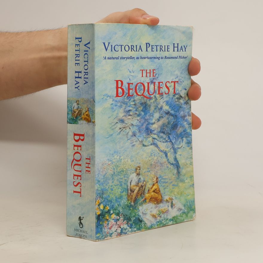 Victoria Petrie Hay The Bequest