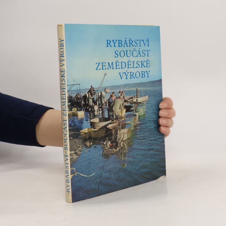 František Reiser Rybářství součást zemědělské výroby
