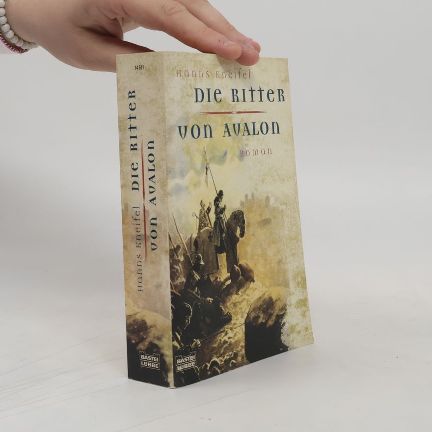 Hans Kneifel Die Ritter von Avalon