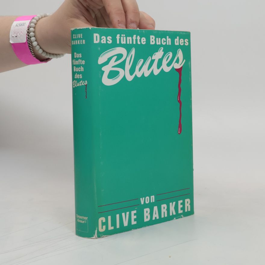 Clive Barker Das fünfte Buch des Blutes