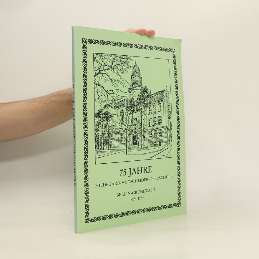 Collectif d'auteurs 75 Jahre Hildegard-Wegscheider-Oberschule