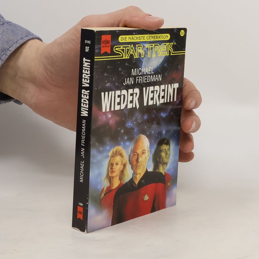 Michael Jan Friedman Star Trek: Wieder Vereint