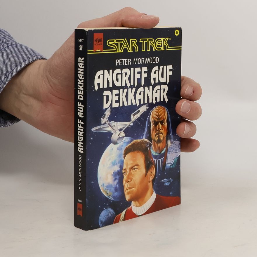 Peter Morwood Star Trek, Angriff auf Dekkanar. Roman