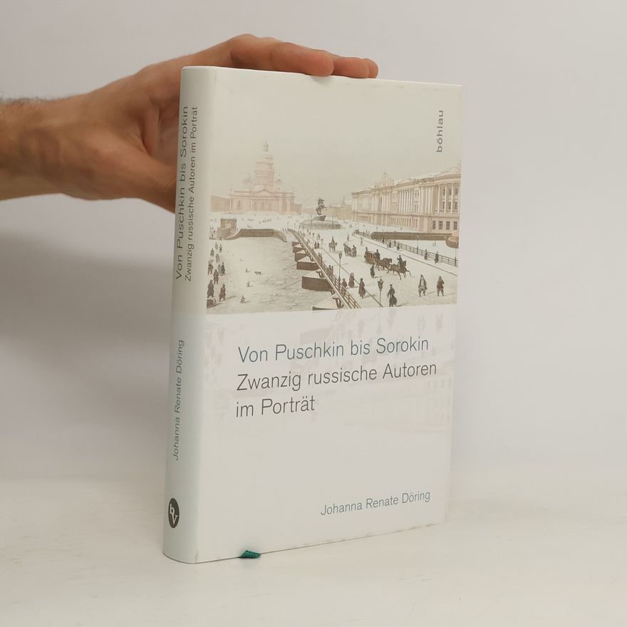 Johanna Renate Döring-Smirnov Von Puschkin bis Sorokin