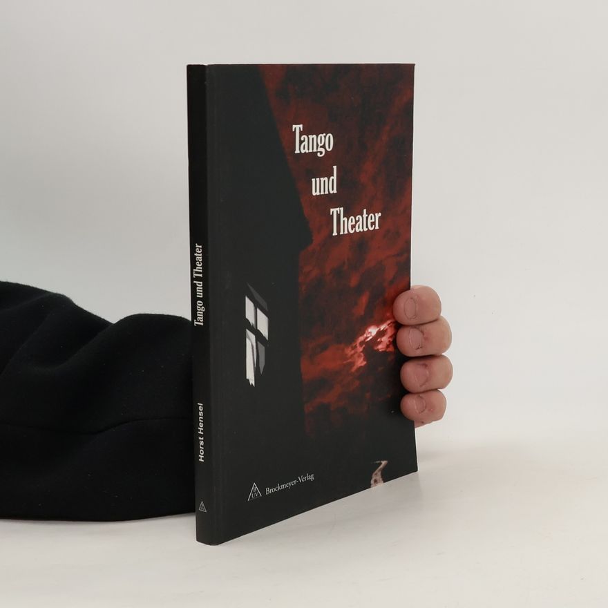 Horst Hensel Tango und Theater