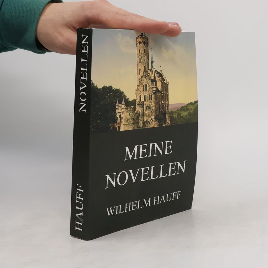 Wilhelm Hauff Meine Novellen