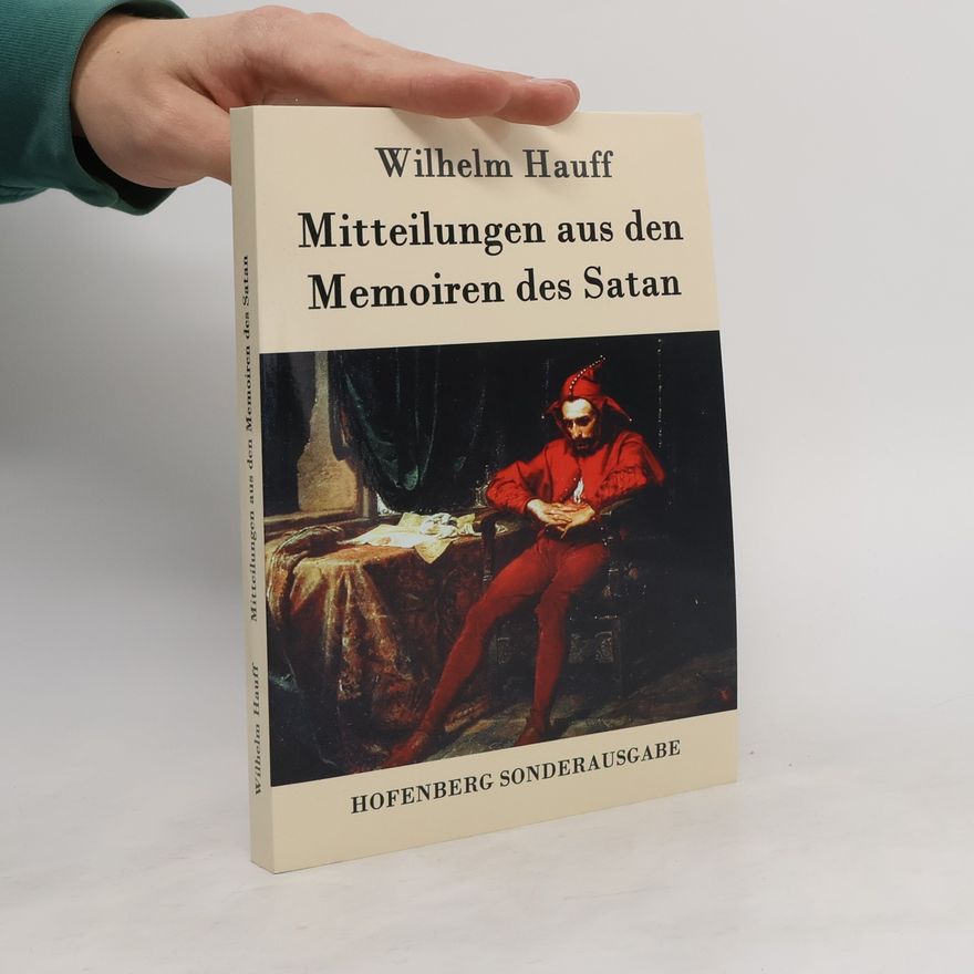 Wilhelm Hauff Mitteilungen aus den Memoiren des Satan