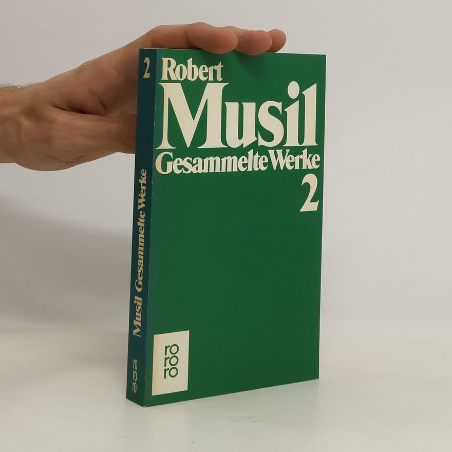 Robert Musil Gesammelte Werke 2