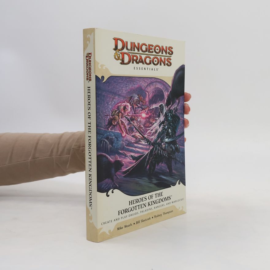 Rodney Thompson Dungeons & Dragons. Heroes of the Forgotten Kingdoms