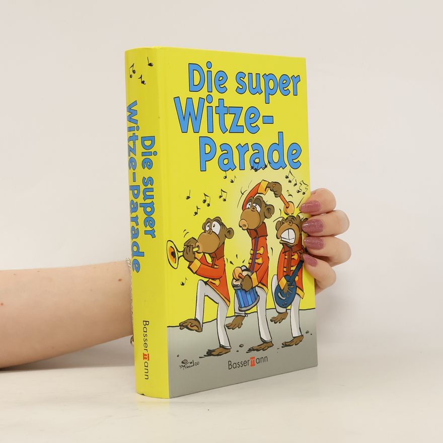 Various authors Die super Witze-Parade