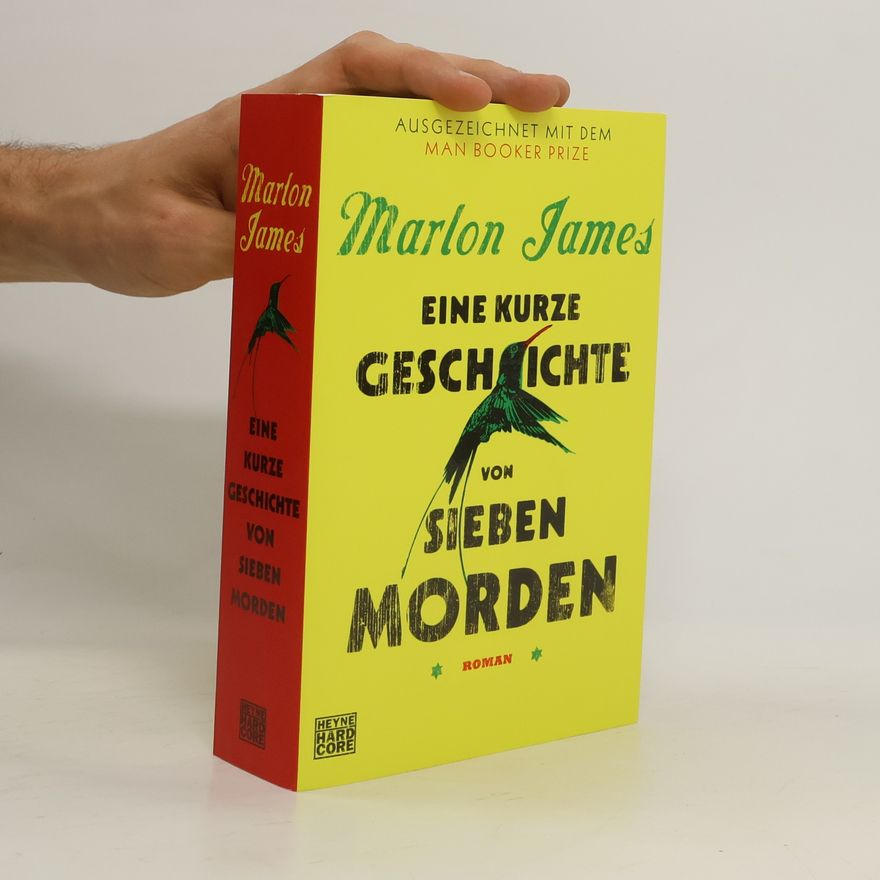 Marlon James Eine kurze Geschichte von sieben Morden