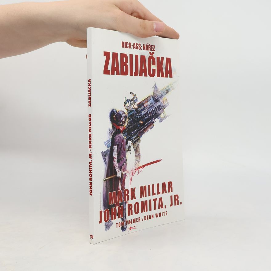 Darek Šmíd Kick-Ass: Nářez. Zabijačka