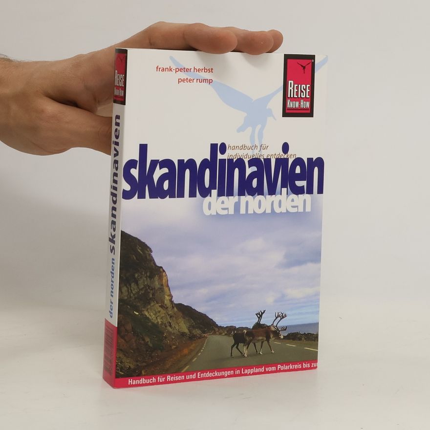 Peter-Frank Röseler Skandinavien - der Norden