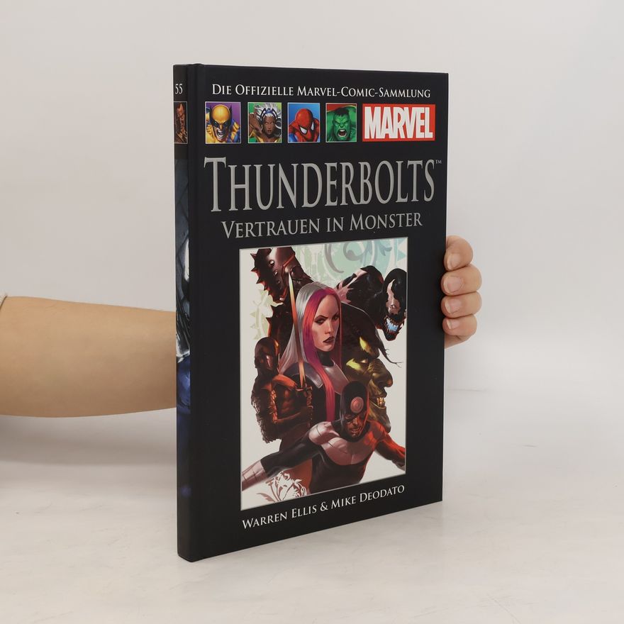 Mike Deodato Die offizielle Marvel-Comic-Sammlung 55. Thunderbolts: Vertrauen in Monster
