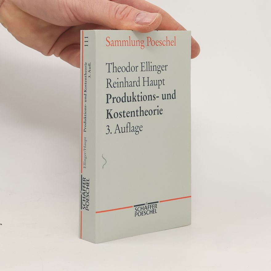 Theodor Ellinger Produktions- und Kostentheorie