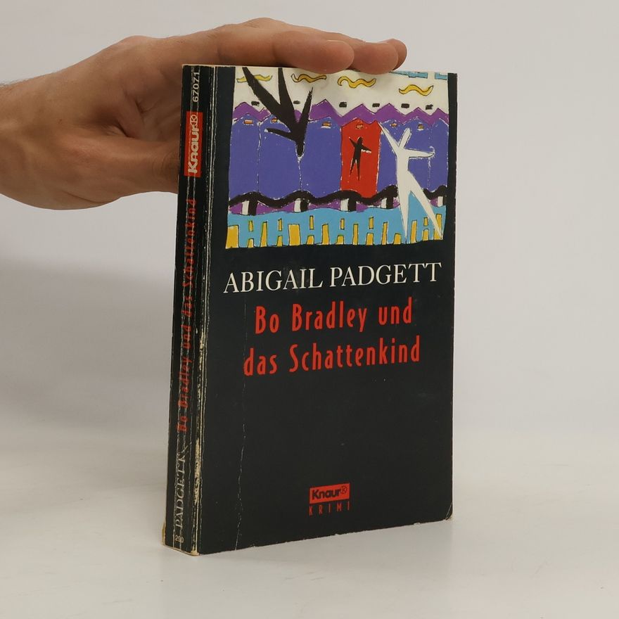 Abigail Padgett Bo Bradley und das Schattenkind