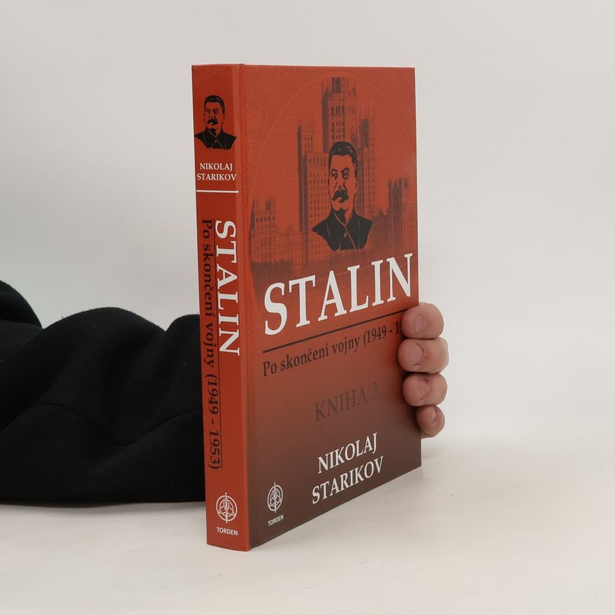 Nikolaj Starikov Stalin - po skončení vojny ( 1949 - 1953 ) Kniha 2