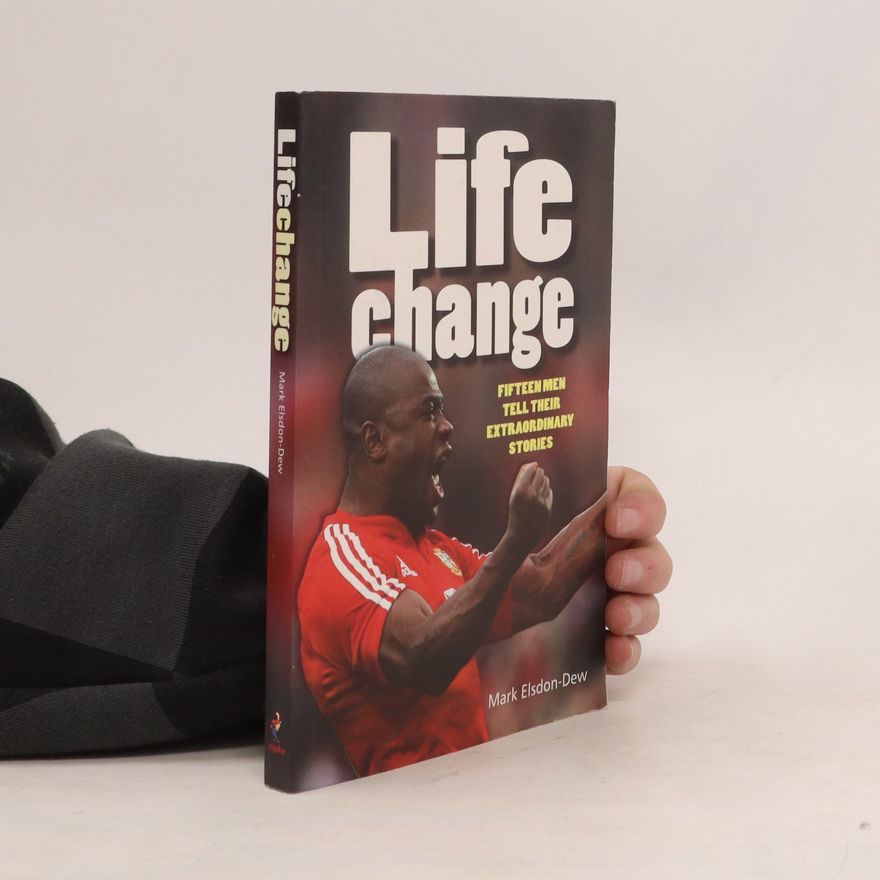 Mark Elsdon-Drew Lifechange
