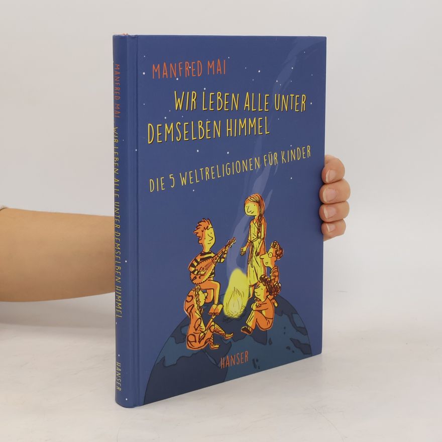 Manfred Mai Wir leben alle unter demselben Himmel