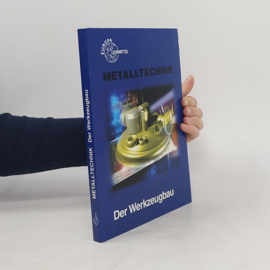Kolektiv autorů Der Werkzeugbau