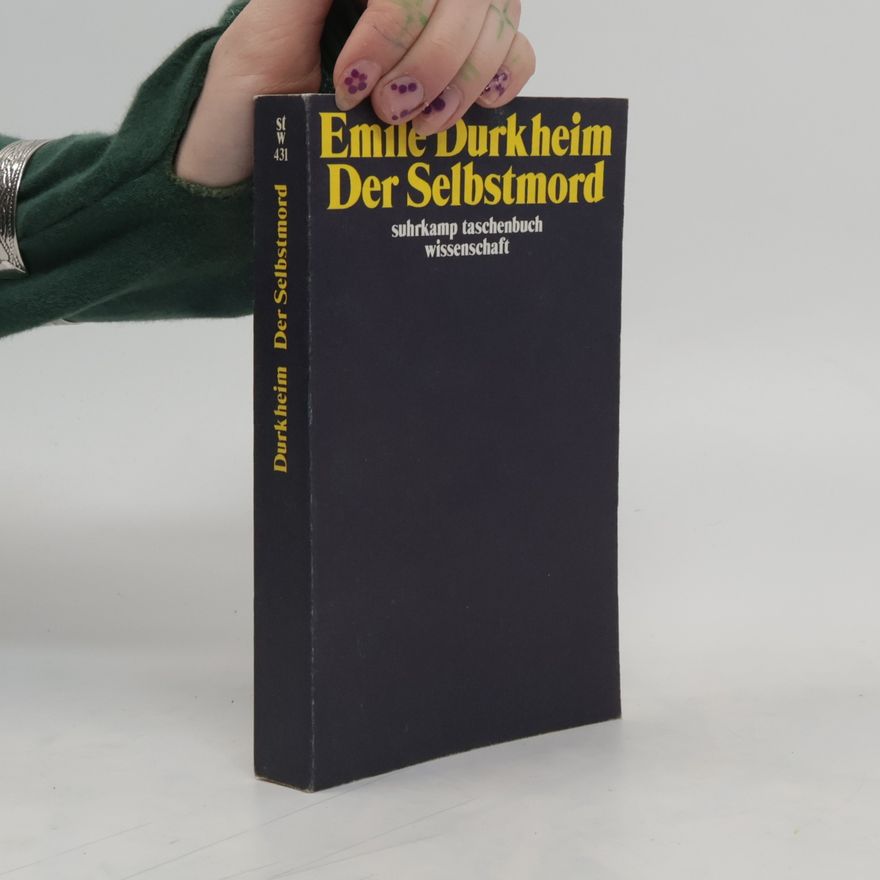 Émile Durkheim Der Selbstmord